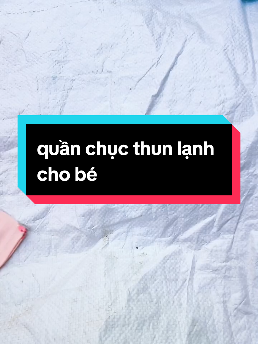 quần chục thun lạnh cho bé #xuhuongtiktok #xaykenhtiktok #ngaxuthanh 