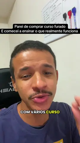 Parei de comprar curso furado e comecei a ensinar oque realmente funciona #marketingdigitalreal #cursogratis #vidanainternet #produtodigital #ia #criadordigital #conteudocomia 