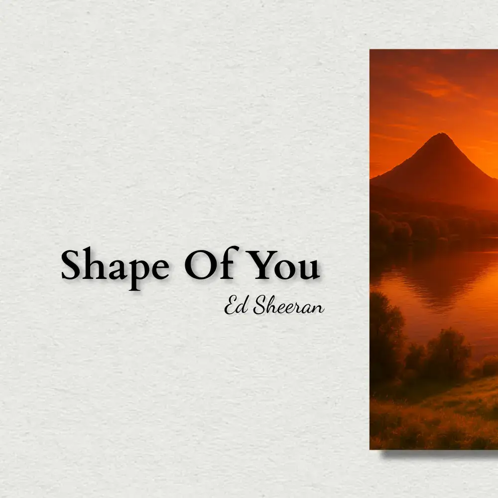 Shape Of You - Ed Sheeran🎶🎧 #lyrics #shapeofyou #edsheeran #song #lyricsmusic #fyp #musicvibes #aesthetics #photolyrics 