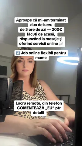 Job online pentru mame  Lucrez 3h/zi de acasă, din telefon. Comentariu „EU” dacă vrei și tu detalii  #jobonlinepentrumame #lucrudecasa #jobflexibil #mameonline #afacereonline #jobremote #femeiindigital #romaniinspain #venitonline #tiktokromania #muncadeacasa