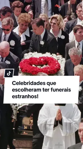 Os funerais mais estranhos de celebridades!  #celebridades #famosos #atores #fama #triste 