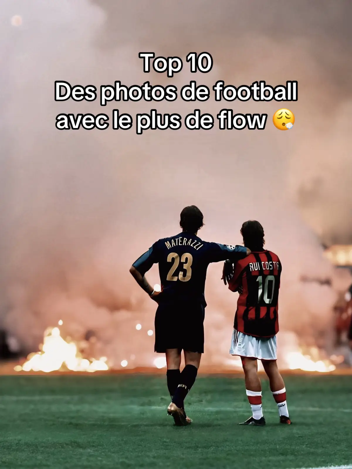Les photos avec le plus de flow #flow #football #fyp #pourtoii #prime #top10 