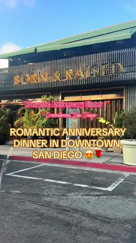 📍Born & Raised in downtown San Diego 😍🤌✨ #bornandraised #sandiego #sandiegorestaurants #datenightinsandiego #romanticrestaurants #downtownsandiego #anniversarydinner #anniversarydinnerdate #wheretoeatinsandiego 