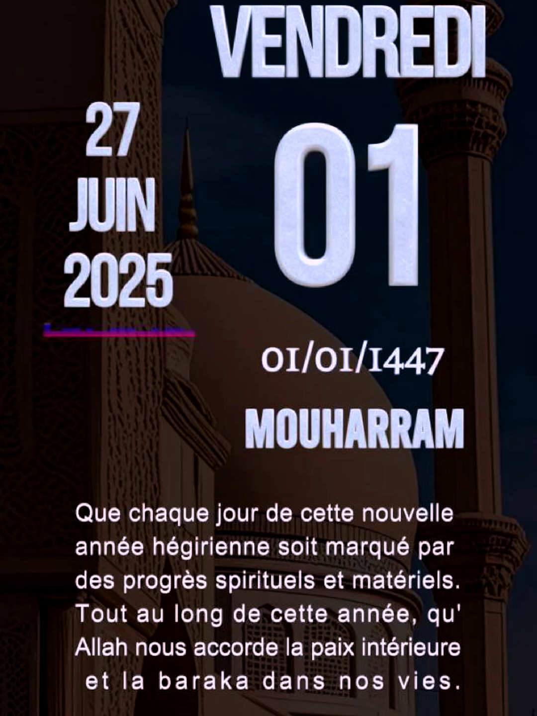 #NouvelAnHégirien #1447H #BonneAnnéeHégirienne #IslamTikTok #DuasDuJour #JumuaMoubaraka #Muharram1447