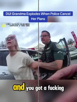 DUI Grandma Explodes When Police Cancel Her Plans #cops #copsoftiktok 
