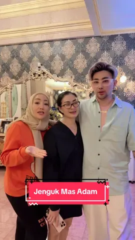 Mugo mugo mas Adam cepet sehat afiat, iso nggawe mbak Inul seneng… ayem… iki aku karo @Iisdahlia @Carendilano tilik ndek ndaleme… Allhamdulilah 🤲