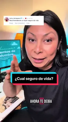 ¿Cuál seguro de vida se recomienda? ##creatorsearchinsights##segurodevida##ahorros##lifeinsurance##finanzaspersonales##finanzas