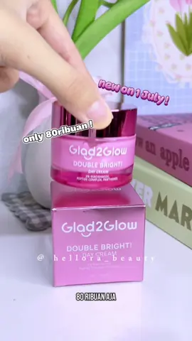 Membalas @a. g2g bakalan punya day cream??😱 #g2g #glad2glow #skincareviral #daycream #foryoupage 