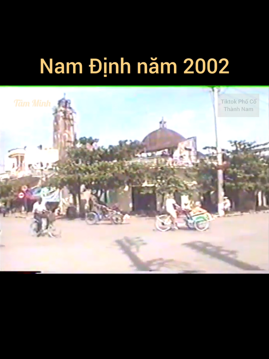Video về thành phố Nam Định năm 2002. #namdinh #thanhnam #namdinhxua #thanhnamxua  #thanhphonamdinh #tinhnamdinh  #namdinhxuavanay #thanhnamxuavanay #lichsunamdinh #hinhanhnamdinhxua #anhnamdinhxua #videonamdinh #2002 