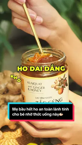 🌿Mẹ bầu ho do thời tiết thay đổi, cảm cúm lâu ngày nên dùng các thức uống tự nhiên thay vì th uốc tây ko tốt cho thai kỳ✅Tắc Gừng Mật ong đường phèn với nguyên liệu thành phần tự nhiên, an toàn lành tính giúp dịu cổ họng, tiêu đờm chỉ sau 2-3 ngày sử dụng🥰Vị chua ngọt, thơm ngon và dễ uống vô cùng 🥰 🛵 #Lacyen #lacyenfoods #tacgungmatongduongphen #dauhong #baithuocdangian #baithuochaymoingay 