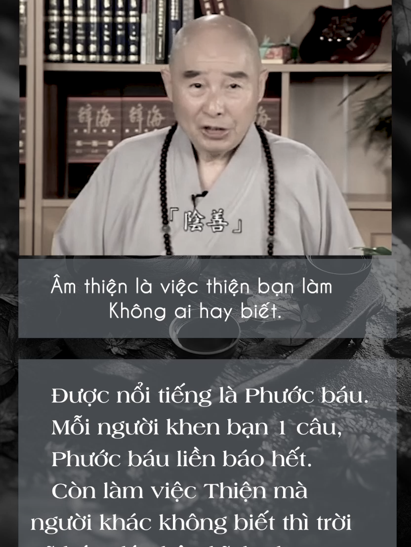 Trích tập 15 : Giảng giải Liễu Phàm Tứ Huấn - hòa thượng Tịnh Không .  Phật pháp không có bản quyền, hoan nghênh chia sẻ, công đức vô lượng.  Xin Thường Niệm : 