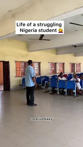Life of a struggling Nigeria student #relatable #schoollife #goviral #viral_video #CreativeNikky 