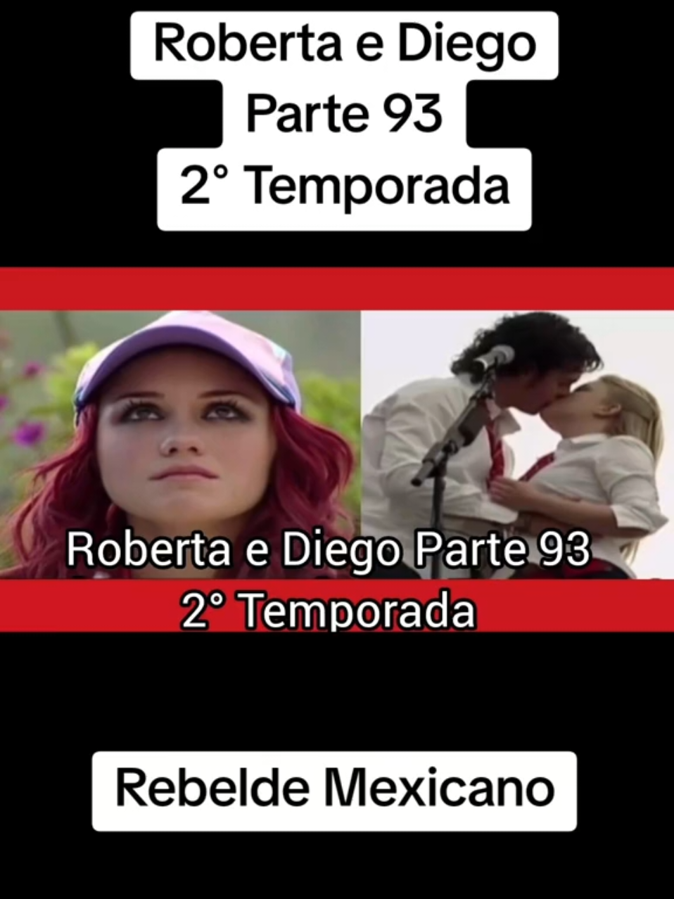 Roberta e Diego - Parte 93 - 2° Temporada Rebelde Mexicano #rebeldemexicano #robertaediego #robertapardo #diegobustamante #rebelde #rbd 