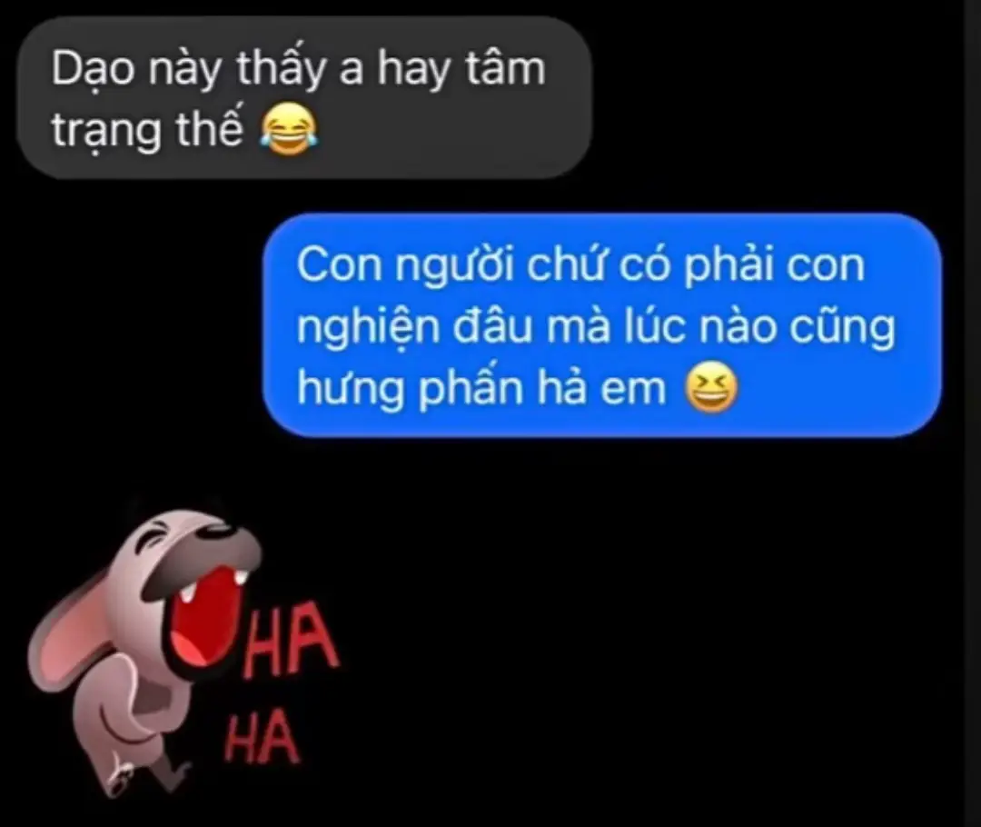 Tâm trạng là do con người tạo ra chứ không phải tâm trạng tạo ra con người ! 