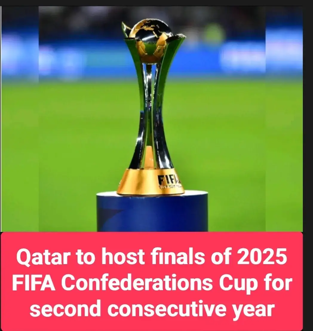 Zurich: FIFA announced today that Qatar will host the final three matches of the 2025 FIFA Confederations Cup this December, for the second consecutive year. FIFA said in a statement that the tournament is scheduled to kick off on September 14 when Egypt's Pyramids FC (CAF Champions League winners) hosts New Zealand's Auckland City FC (Oceania champions). The winner will face Saudi Arabia's Al Ahli SC in the second match of the tournament on September 23 at King Abdullah Sports City Stadium in Jeddah, with the winner advancing to the final stage, which will be held in Qatar #Qatar🇶🇦 #doha2025 