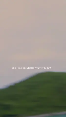 KRK - ONE HUNDRED PERCENT (100%) Ft.N/A #ก็นี่nayouknowme #nayouknowme #na #อย่าปิดกั้นการมองเห็น #เพลงฮิตtiktok #เพลงใหม่มาแรง #fyp #ฟีดดดシ 