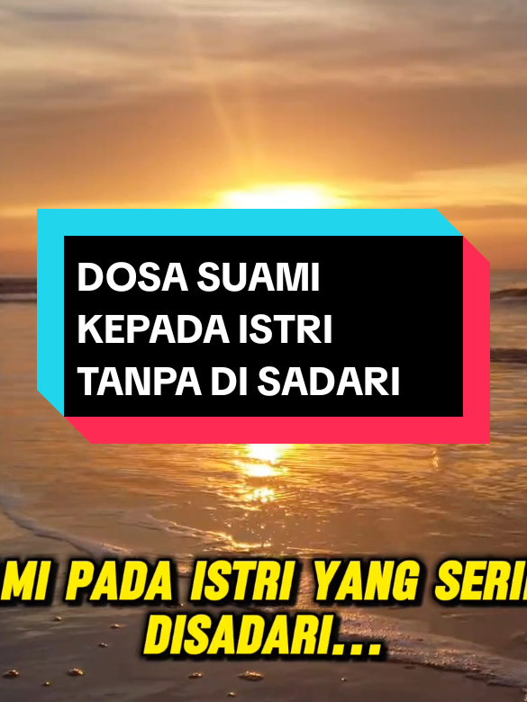 dosa suami kepada istri yang tanpa di sadari  #motivasi #katabijak 