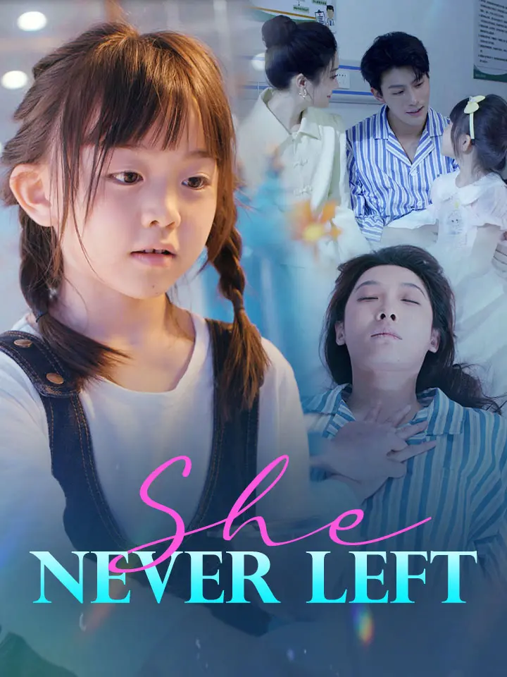 She Never Left-7✨Download the MoboReels app. 👉copy the code [194747] and search it. 👀A huge number of short dramas waiting for you to explore. 🌈#194747 #MoboReels