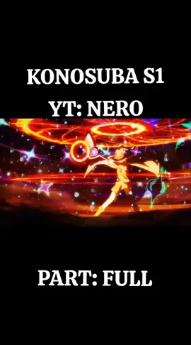 KONOSUBA S1  . . . #konosuba #konosubarashiisekai #konosubamegumin #konosubaaqua #kazuma #animeisekai #isekaianime #nero #neroanime #alurcerita