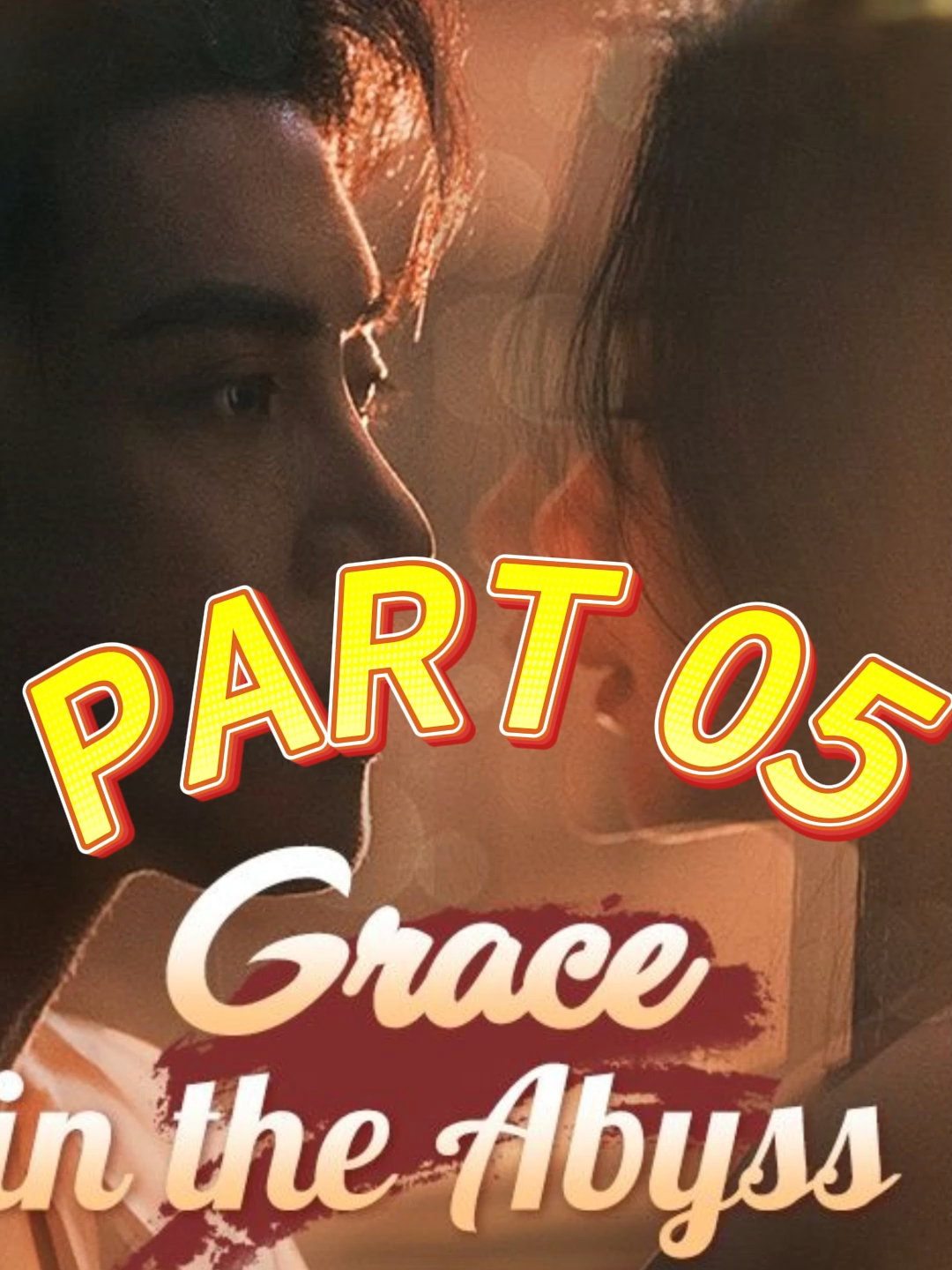 PART 05 📺【Grace in the Abyss】 🌟 Continue the story here 👉🏻 📲 Download the 