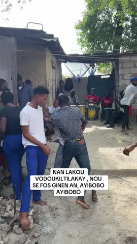 NAN LAKOU VODOUKILTILAKAY , NOU SE FOS GINEN AN, AYIBOBO AYIBOBO