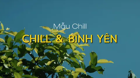 #CapCut Đi qua nhiều nơi náo nhiệt, ta lại tìm về chốn bình yên #binhyen #chill #que #nhenhang #relax #hthjnhh #huuthinh79 