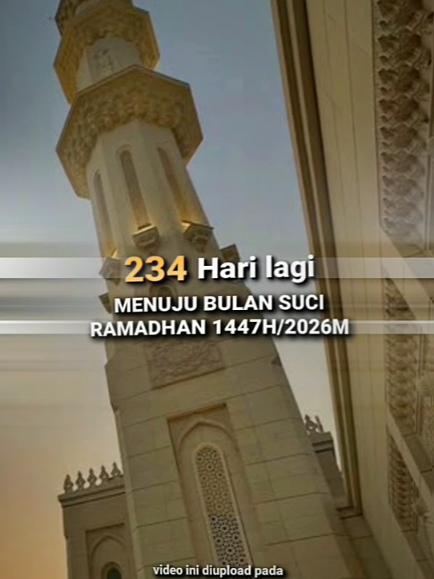 234 hari lagi ,buat besok cuyy 🙏🏻#ramadhan2026🕌☪️ #areyuredy? #sahurrrr #menujubulanramadhan #ramadhan2026 #bismillah 