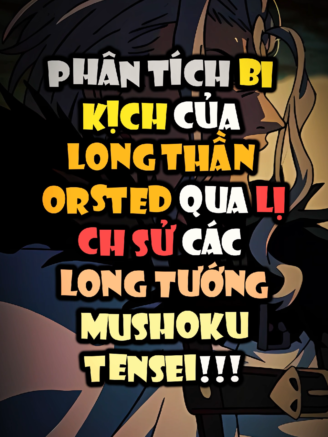 Phân tích về bee kịch của long thần Orsted trong Mushoku Tensei. #dnlightnovel #lightnovel #mushokutensei #xuhuong #orstedmushokutensei 