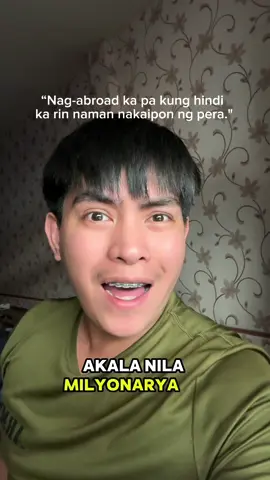 Nag-abroad ka diba? Dapat milyonaryo kana!😂🤭  #fyp  #fypvideos #foryou