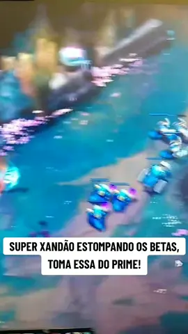 Super Xandão estompando os betas, toma essa do prime.  #superxandao #superxandaogod #superxandaoedit #superxandaoultimoheroidaterra #leagueoflegends #lol #leagueoflegendsriotgames #leagueoflegendsmemes #leagueoflegendsbrasil 