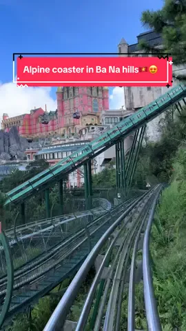 This is your sign to go to the alpine coaster at Ba Na hills🇻🇳😍  🎢 Did you know there are actually 3 alpine coasters at Ba Na Hills? You control the speed, race through the clouds, and fly past castles — it’s insane 😍 Totally worth the ride (or three) 🙌  #banahills #danang #alpinecoaster #adrenaline #traveltok 