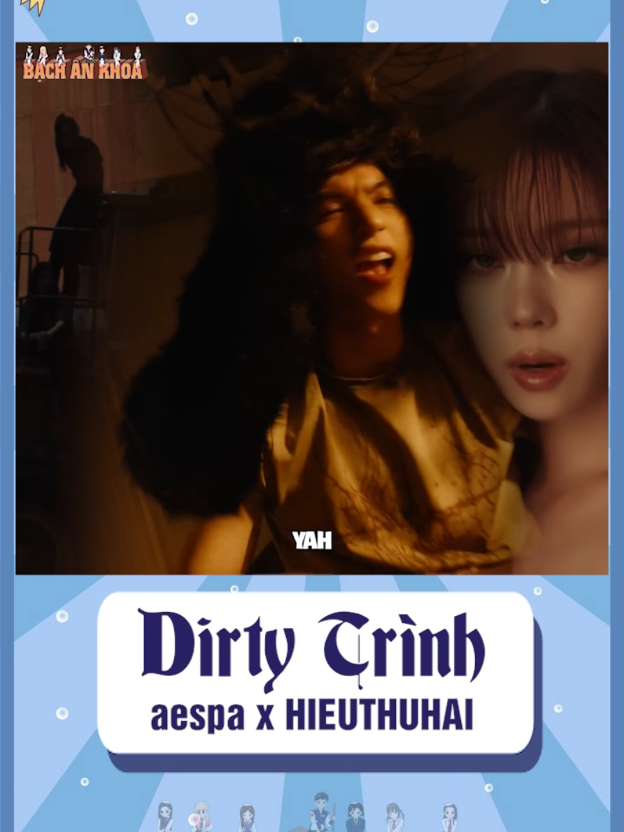 Dirty Trình - aespa ft HIEUTHUHAI #aespa #dirtywork #trinh  #hieuthuhai #j4f #xh #fyp 