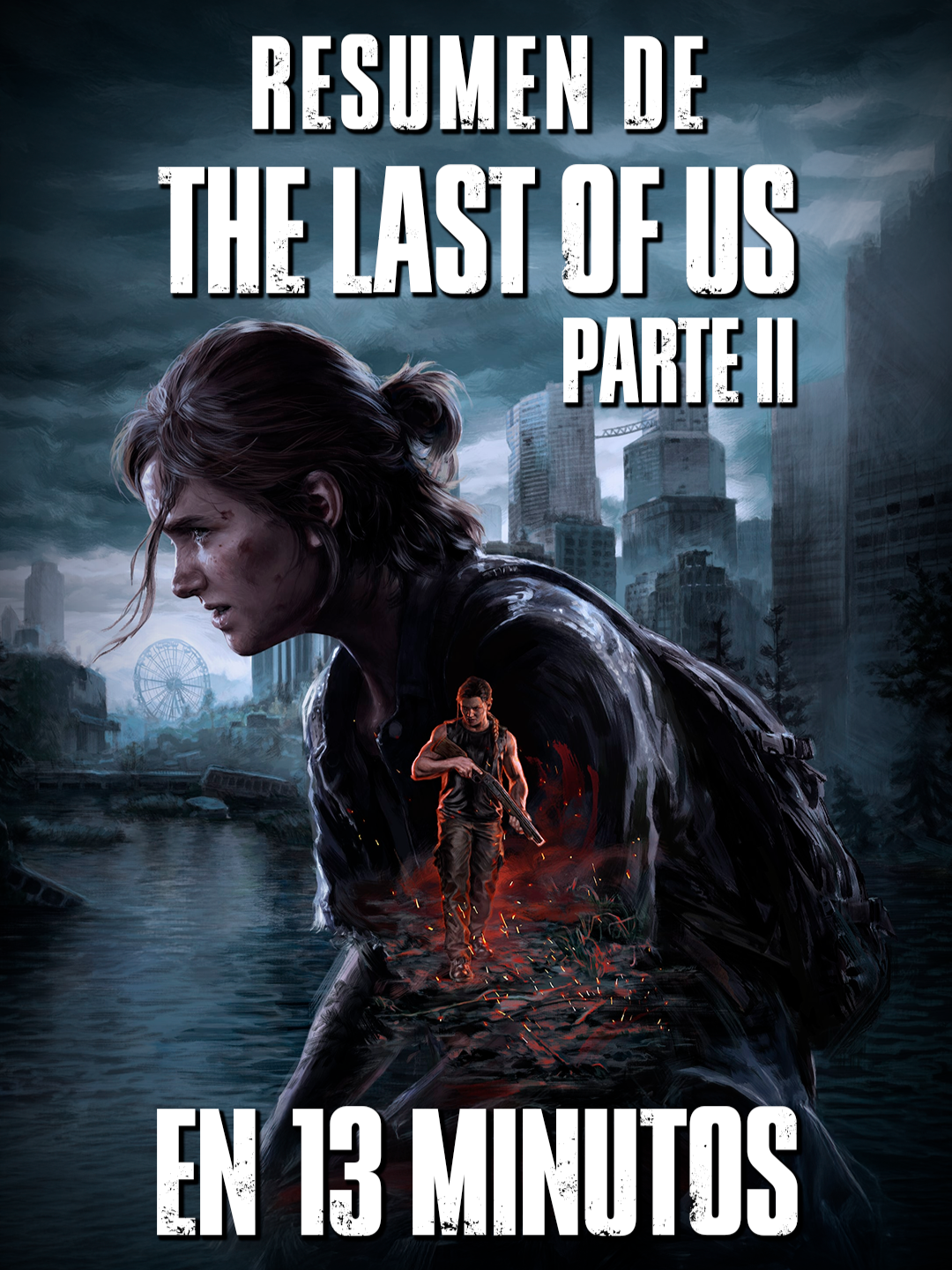 Resumen de THE LAST OF US PARTE II !!! #tlou #tlou2 #resumen #thelastofus #xbox #deybertstan #videogame #enminutos #playstation #ps3 #ps4 #ps5 #pc #steam #gamerentiktok #thelastofus2 #tlouedit