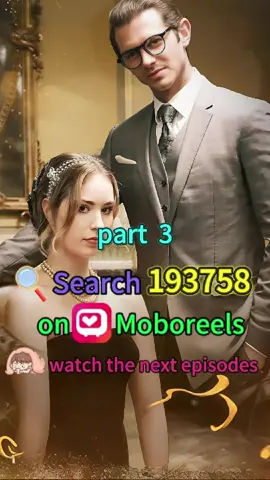 Search 193758 on Moboreels app to watch the full episodes #moboreels #shortmovie #fullepisodes #shortfilms #shorts #playlet 
