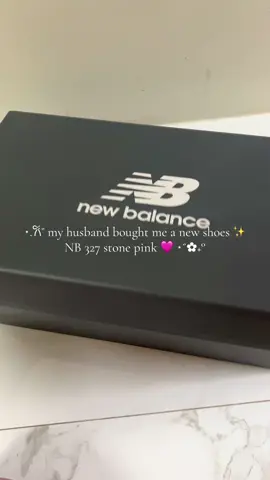 Thank you hubby for my new shoes 🫶🏻✨ As a pink girly, my heart is so happy 🥹 #fyp #newbalance #newbalance327 #nb327 #nb327stonepink #newbalance327stonepink @New Balance 