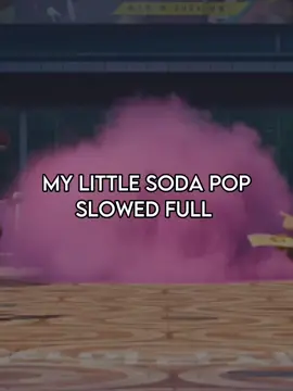 ml little soda pop slowed full | #viral #fyppppppppppppppppppppppp 