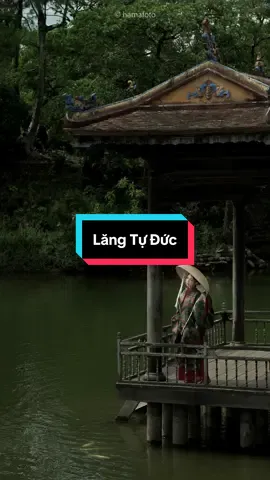 Chụp ảnh ở Lăng Tự Đức  #hamafoto #fotoplm #chupanh #cophucvietnam #vietphucvietnam #chupanhhue 