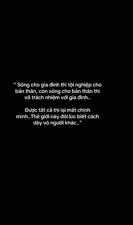 Thế giới này đôi lúc biết cách dày vò người khác..