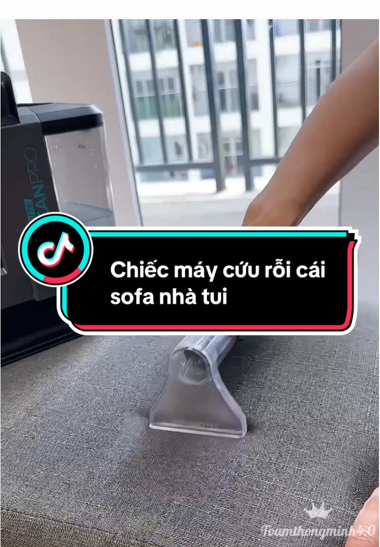 Tui ngại dùng sofa vải vì khó vệ sinh, nay có cái máy này khoẻ hẳn luôn #giadungthongminh #meonhabep #tiktokviral #noithatthongminh #dogiadunghay 