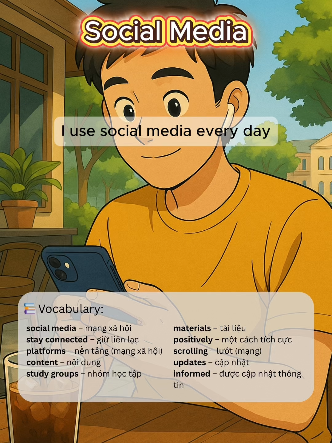 Cùng luyện tiếng Anh với chủ đề: Social Media 1- social media: mạng xã hội 2- scroll: lướt (mạng) 3- post: bài đăng 4- connect with friends: kết nối với bạn bè 5- stay updated: cập nhật thông tin 6- share moments: chia sẻ khoảnh khắc 7- digital habits: thói quen số 8- privacy settings: cài đặt quyền riêng tư 9- online community: cộng đồng trực tuyến 10- positive impact: ảnh hưởng tích cực Thấy hữu ích thì thả ❤️, comment từ mới bạn nhớ nhất, lưu video để học dần mỗi ngày nha! #hoctienganhmoingay #hoctienganh #tienganh #tuvungtienganh #vstep #vstepspeaking