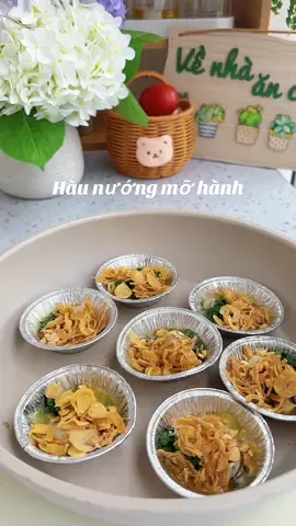 Dắt ai về nhà chưa các nàng ơi 🤣🤣🤣 làm thử hàu nướng mỡ hành như tui nha #haunuongmohanh #haunuong #comnha #cooking #nauan #nauancungtiktok #venhaancom 