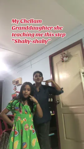 Look! 😘 my sweeties Chellam granddaughter Yaashini she teaching me this shaky-shaky step.. I'm proud of my granddaughter #fypage #fypシ゚viral #VtyKannadathupangili  #Verithanayaazhi #வெறித்தனயாழி  #veronacademy#vanakammalaysia#singaporetiktok#tiktokforyourpage #tiktokduet #tiktokgrowing #tiktokaudience #support#shaky 