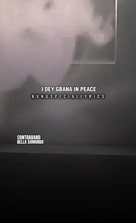 Contraband by @Bella Shmurda #kvngspeciallyrics #makeitviral #lyrics_songs #tiktokviral #goviral #afrobeats #treanding #afro #vira #viralvideos 
