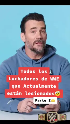 Todos los Luchadores de WWE que Actualmente están Lesionados🤕parte 1👑#WWE #wwefan #wweespañol 