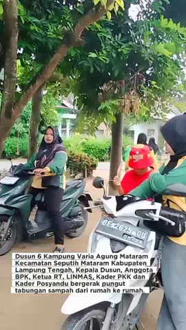 Pergerakan kampung bersih di wilayah Dusun 6 Kampung Varia Agung Mataram Kecamatan Seputih Mataram Kabupaten Lampung Tengah
