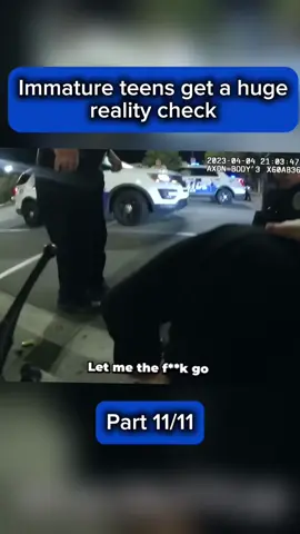 Immature teens get a huge reality check | Part 11 #cops #fyp #police #viralbodycam #bodycam #shocking #viral #teens #wow