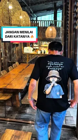Jangan menilai dari katanya 👊🏻🔥🔥 #kaos #tshirt #kaoskatakata #kaoskeren #kaoskekinian #kaosdistro #kaossindiran 