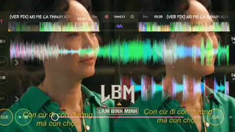 Con Cứ Đi Con Đường Mà Con Chọn...!!🎵☺️ #xuhuong #remix #nomecathanhxuan #viralvideo #thinhhanh #nostop #nhachaymoingay #soundcloud #wedj #capcut 