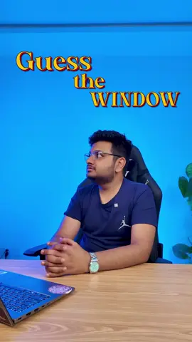 Guess the Window?