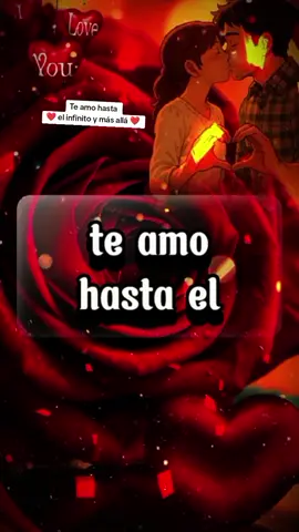 Te amo hasta el infinito y más allá #teamo #teadoro #eresmivida #declaraciondeamor #frasesdeamor #usa🇺🇸 #fyp #amoreterno1120 #deamor #frasesdeamor #cosasdenovios #relaciones 